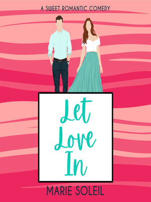 cover image of Let Love In